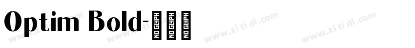 Optim Bold字体转换 Optim Bold字体转换